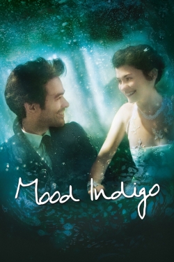 Watch Mood Indigo free movies