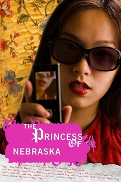 Watch The Princess of Nebraska free movies