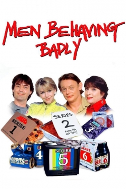 Watch Men Behaving Badly free movies