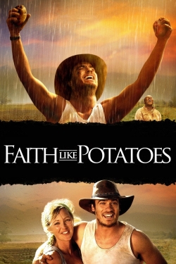 Watch Faith Like Potatoes free movies