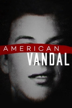 Watch American Vandal free movies