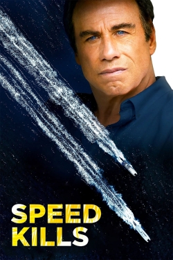 Watch Speed Kills free movies