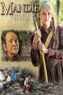 Watch Mandie and the Secret Tunnel free movies