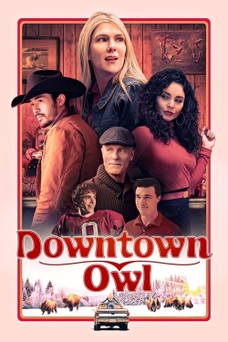 Watch Downtown Owl free movies