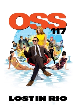 Watch OSS 117: Lost in Rio free movies