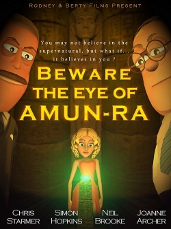 Watch Beware the Eye of Amun-Ra free movies