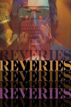 Watch Reveries free movies