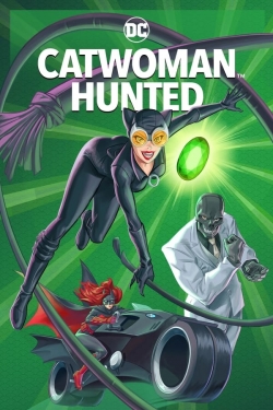 Watch Catwoman: Hunted free movies