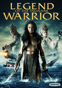 Watch Legend of the Tsunami Warrior free movies