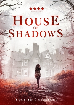 Watch House of Shadows free movies