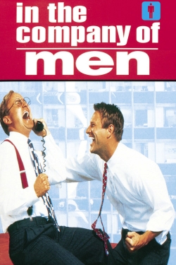 Watch In the Company of Men free movies