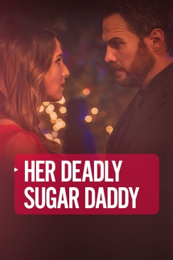 Watch Deadly Sugar Daddy free movies