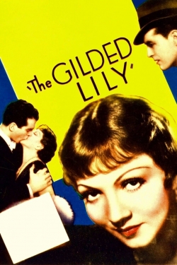 Watch The Gilded Lily free movies