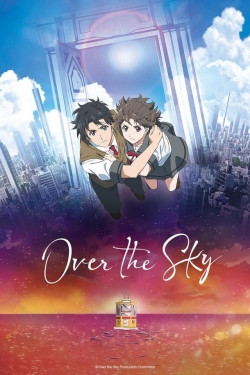 Watch Over the Sky free movies