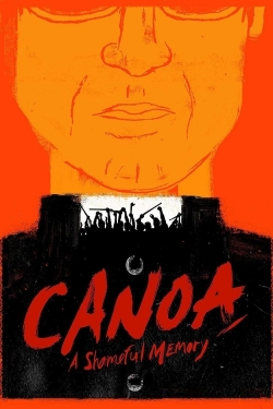 Watch Canoa: A Shameful Memory free movies