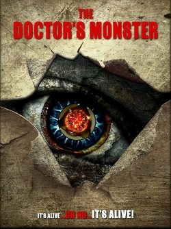 Watch The Doctor's Monster free movies