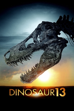 Watch Dinosaur 13 free movies