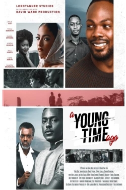 Watch A Young Time Ago free movies