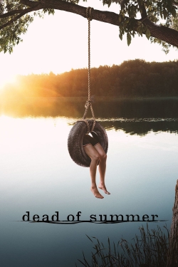 Watch Dead of Summer free movies