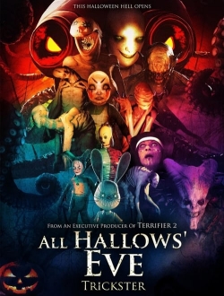 Watch All Hallows' Eve: Trickster free movies