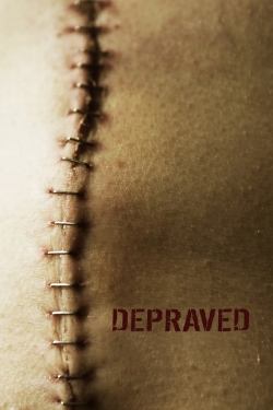 Watch Depraved free movies