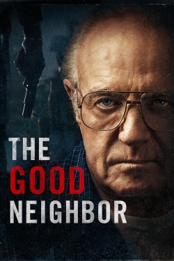 Watch The Good Neighbor free movies