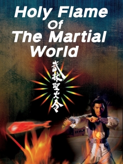 Watch Holy Flame of the Martial World free movies